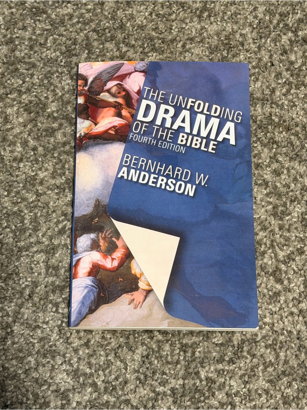 The Unfolding Drama of the Bible: Fourth Edition